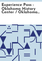 Experience_pass___Oklahoma_History_Center___Oklahoma_Historical_Society