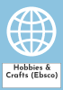 Hobbies & Crafts (Ebsco)