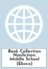 Book Collection Nonfiction: Middle School (Ebsco)