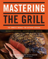 Mastering_the_Grill__The_Owner_s_Manual_for_Outdoor_Cooking