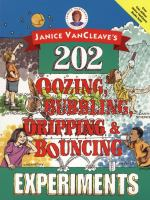 Janice_VanCleave_s_202_oozing__bubbling__dripping___bouncing_experiments